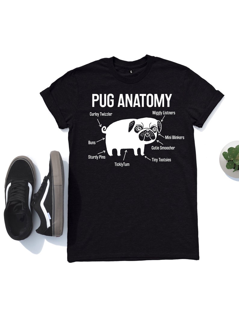 The Pug Anatomy Pug Tshirt Is Here Based On The Latest Scientific Research Very Soft And Available In Three Colours. The Perfect Pug Shirt image 7