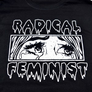 Radical Feminist Tee - Black Graphic T-Shirt, Unisex Fit image 3