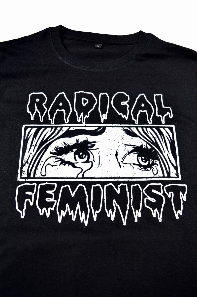 Radical Feminist Tee - Black Graphic T-Shirt, Unisex Fit image 3