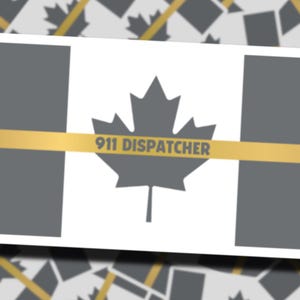 911 Dispatcher Canadian Flag (Grey) | 911 Dispatcher Stickers |  Dispatch Gifts | Thin Gold Line | Telecommunications Week Gifts