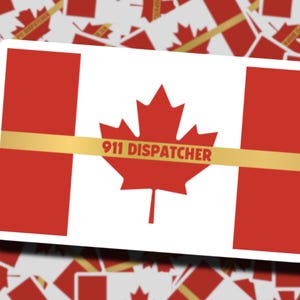 911 Dispatcher Canadian Flag (Red) | 911 Dispatcher Stickers | Fire Dispatch | 911 Dispatcher Gifts | Telecommunications Week