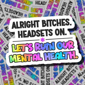 Bien, perras. Pónganse los auriculares. Arruinemos nuestra salud mental. / Pegatina de operador del 911 / Regalos para el operador del 911 / Regalos para la Semana de las Telecomunicaciones