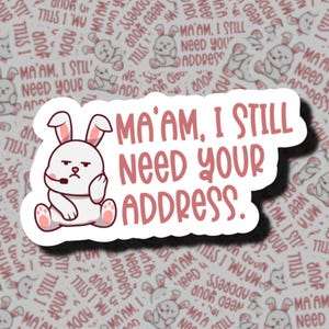 Señora, aún necesito su dirección. / Pegatina para operador del 911 / Receptor de llamadas del 911 / Regalo para el operador / Semana de las Telecomunicaciones