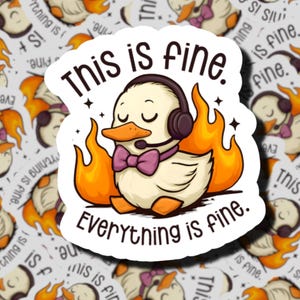 This Is Fine. Everything Is Fine. | 911 Dispatcher Sticker | 911 Call Taker | Dispatching | Emergency Telecommunications | WYE911