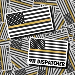 911 Dispatcher American Flag Stickers | 911 Dispatcher | Fire, Police, Ambulance Dispatch | 911 Dispatcher Gifts | Thin Gold Line