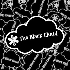 The Black Cloud | Paramedic EMS Sticker | EMT | First Responders | Emergency Services | Medic | EMS Stickers | Black Cloud Gifts