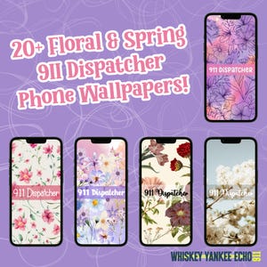 911 Dispatcher Phone Wallpapers | 20+ Phone Backgrounds | Easy Digital Download | Floral & Spring Wallpapers | iPhone and Android Compatible