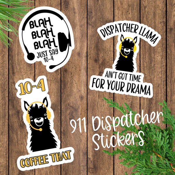 911 Dispatcher Stickers (Funny & Sarcastic!)