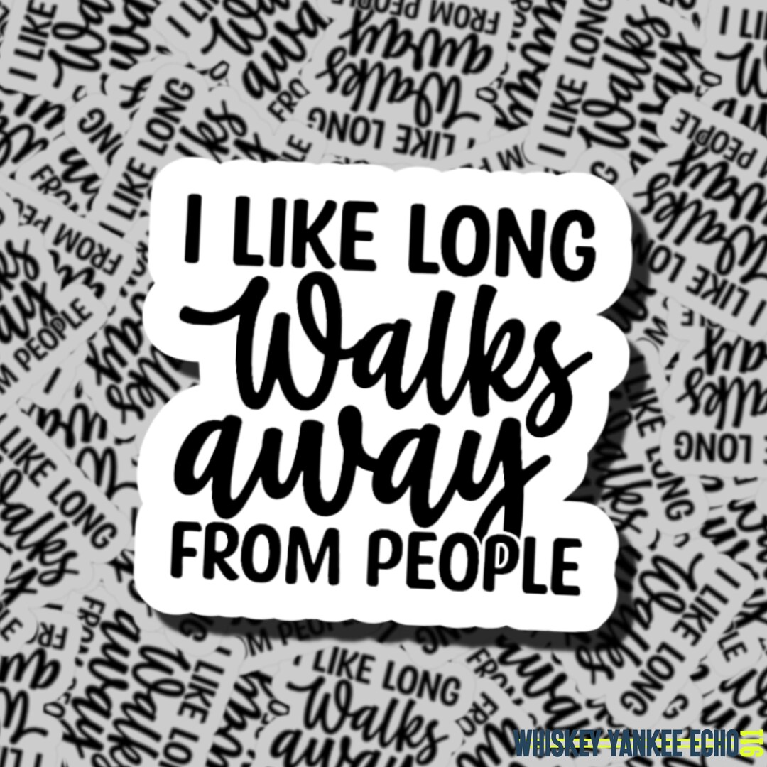 I Like Long Walks, Away From People | EMS Stickers | First Responders ...