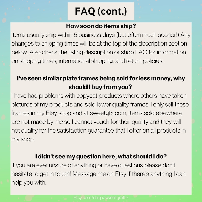 Puede incluir: FAQ (cont.) texto con informaci&oacute;n sobre los plazos de env&iacute;o, productos similares y atenci&oacute;n al cliente. El texto incluye la direcci&oacute;n del sitio web Etsy.com/shop/sweetgraffix.