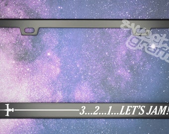 3...2...1...Let's Jam! License Plate Frame - Free Shipping! Discount code for multiple item purchase in description