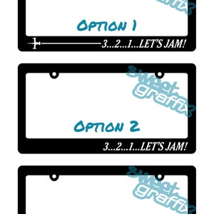 3...2...1...Let's Jam License Plate Frame Free Shipping Discount code for multiple item purchase in description image 2