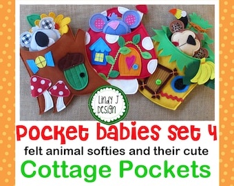 Pocket Babies Set 4 FELT SOFTIE PDF Pattern Animals and Cottages Instant Download