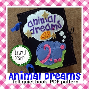 Animal Dreams Filz Quiet Buch PDF MUSTER Tier Beschäftigungsbuch Muster Anleitung Tier Aktivitätsbuch Muster Filz Interaktives Buch Pdf