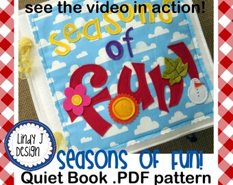 Seasons of Fun! QUIET BOOK .PDF Pattern Activity Book, Developmental Book, Busy Book, Soft Book, Baby Book