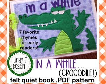 In A While (crocodile!) Felt QUIET BOOK PDF Pattern Activity Book Instructions Busy Book Pattern Felt Book Early Readers Tutorial