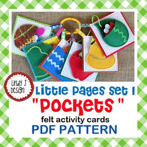 Puede incluir: Un conjunto de tarjetas de actividades de fieltro con bolsillos, titulado "Little Pages Set I "Pockets" Felt Activity Cards PDF Pattern". Las tarjetas son coloridas y presentan diversas formas y diseños.