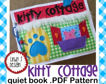 Kitty Cottage DOLL HOUSE Felt QUIET Book Dollhouse Book Dress Up Kitty Cat Felt Doll House Activity Book .pdf Pattern