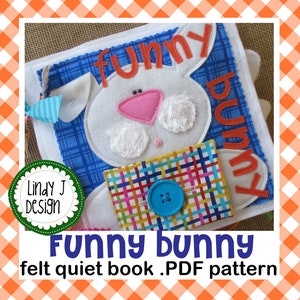 Funny Bunny FELT Quiet Activity Book .PDF Pattern