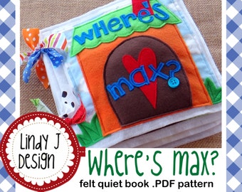 Where&#39;s Max Felt Quiet BOOK PDF Pattern DOG Activity Book Instructions Busy Book Sewing Pattern Felt Toy Tutorial Soft Book Dog Pattern