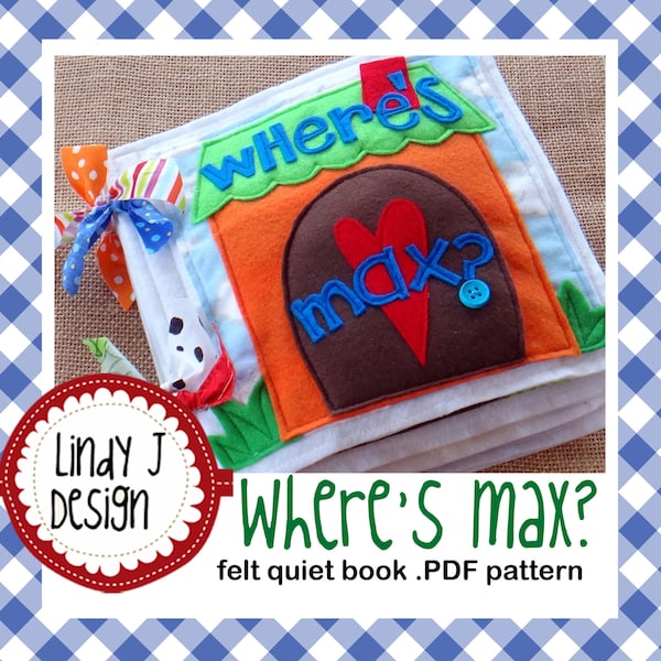 Where's Max FELT Quiet BOOK .PDF Pattern