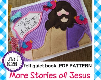 More Stories of JESUS Felt Quiet BOOK Activity Book .PDF Pattern