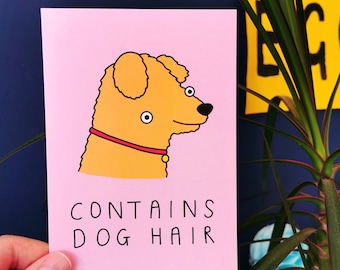 Contains Dog Hair Postcard | Card From Dog - A6 size.