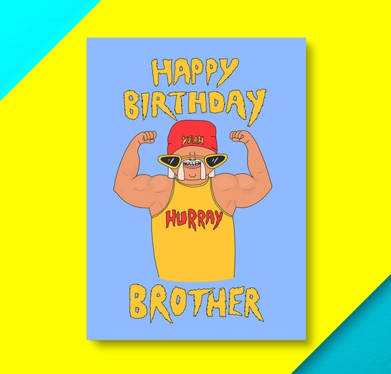 Hulk Hogan Birthday Card Hulk Hogan Birthday Card