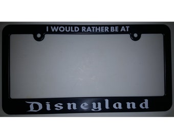 If I Get Ticket I Hope Its to Disney World Black plastic License Plate Frame