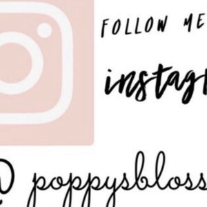 May include: A graphic with a light pink Instagram logo and the words "FOLLOW ME ON instagram" in black script. Below, the text "@poppysblossom" is written in a cursive font. The image is on a white background.