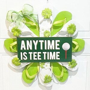 Home Decor, Home Gift, Golf Decor, Anytime is Tee, Golf Wreath, Gift for Golfers, Front Door Wreath, Flip Flop Wreath, Beach Wall Decor