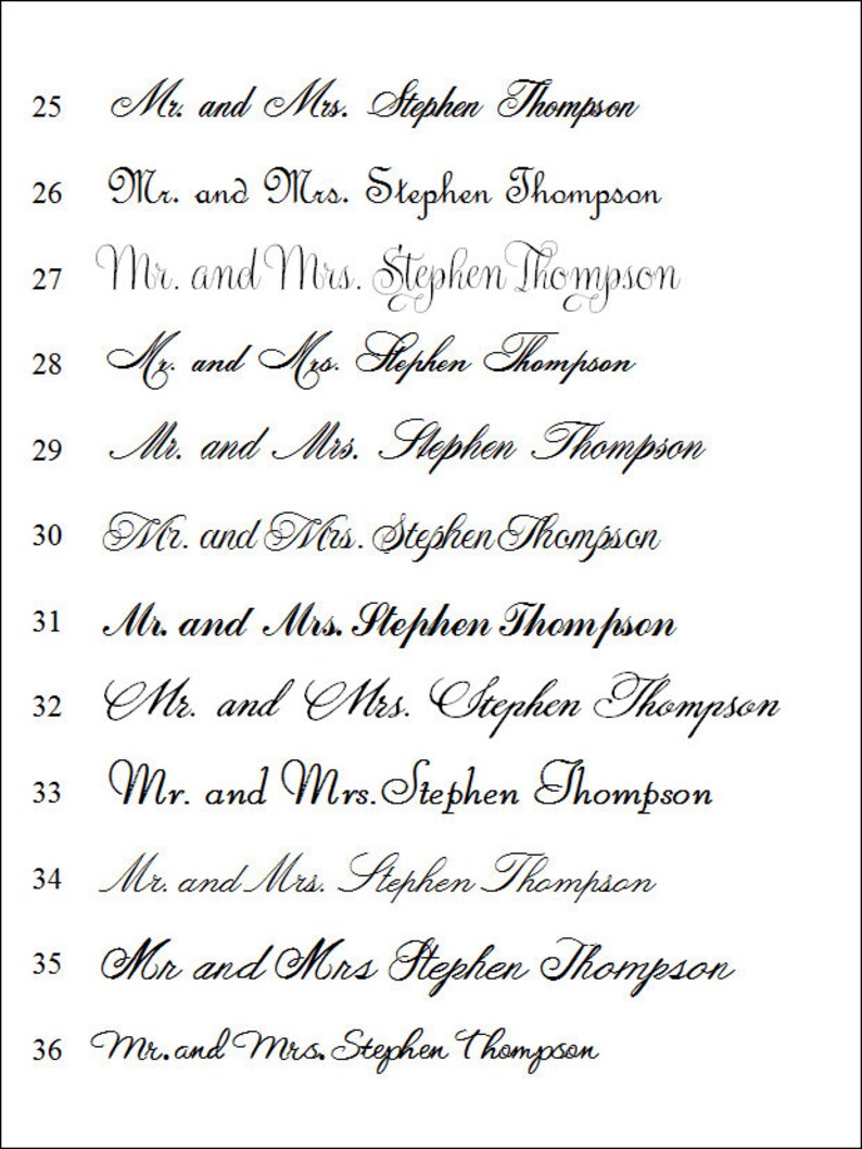 Peut inclure: Sur fond blanc, le texte "Mr. and Mrs. Stephen Thompson" est pr&eacute;sent&eacute; dans diverses polices cursives &eacute;l&eacute;gantes. La phrase est r&eacute;p&eacute;t&eacute;e plusieurs fois, chaque instance affichant un style de calligraphie diff&eacute;rent, allant du d&eacute;licat au plus audacieux.
