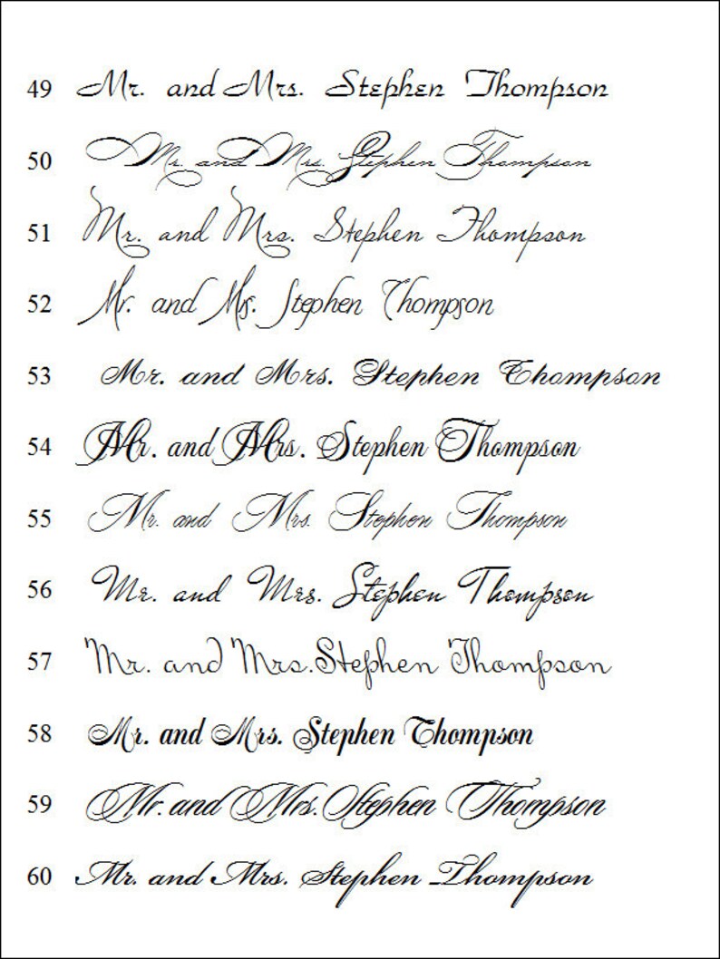 Peut inclure: Douze variations de l'inscription "Mr. and Mrs. Stephen Thompson" en &eacute;criture cursive &eacute;l&eacute;gante. Le texte est en noir sur fond blanc, chaque ligne &eacute;tant num&eacute;rot&eacute;e.