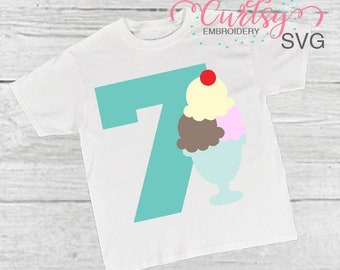 7e anniversaire Ice Cream Sundae SVG / Ice Cream svgs / Birthday svg / Seventh Birthday SVG / svg Cutting File / Cricut Files / Ice Cream Party