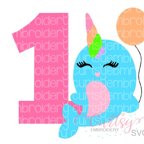 Narwhal svg / Birthday Narwhal svg / Narwhal Birthday svg / Narwhal design file / Cute Narwhal svg / First Birthday svg / Narwhal Clipart