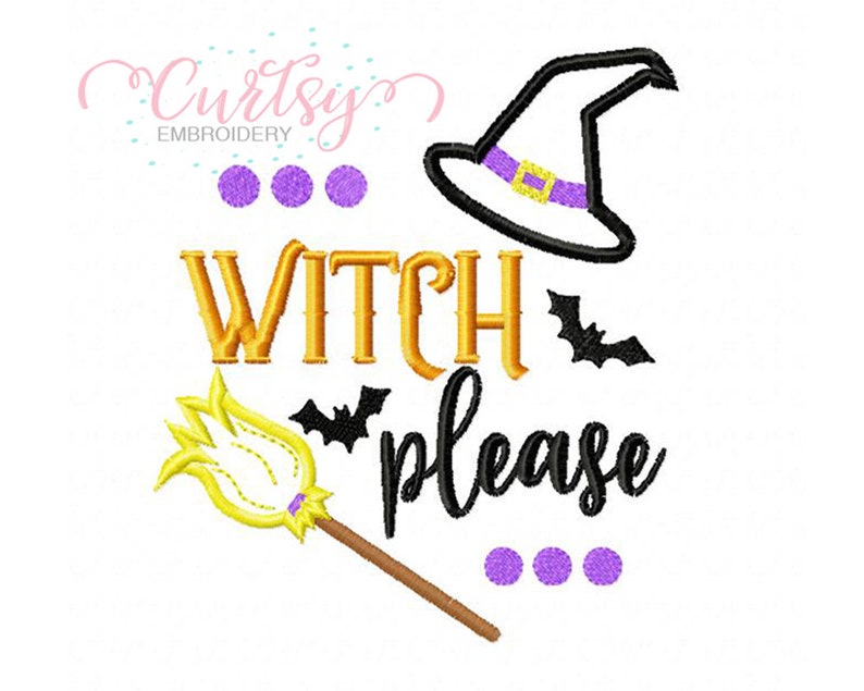 Halloween Embroidery Design / Halloween Applique Design / Witch Applique / Witch Embroidery / Halloween Sayings / Witch Please image 5