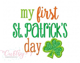 St Patricks Day Applique / St Patricks Day Embroidery / First St Patricks Day Design / My First St Patricks Day