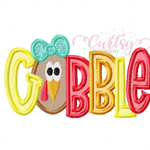 Thanksgiving Applique Design / Gobble Turkey Embroidery / Fall Embroidery / Thanksgiving Applique Design for Girls / Girl Turkey Embroidery