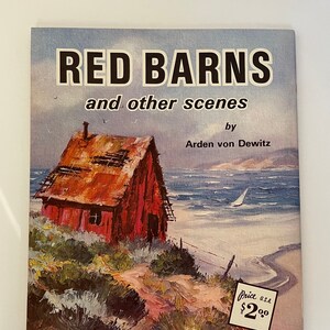 Arden von Dewitz Red Barns and Other Scenes (Walter Foster Series, 111)