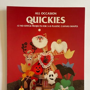 All Occasion Quickies - 12 Proyectos sin puntadas para formas de lienzo de plástico en 3D