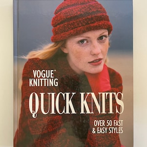 Vogue® Knitting Quick Knits: Más de 50 estilos rápidos y fáciles