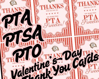 PTA/PTSA/PTO Valentine Cards – Printable Thank You Tags – Instant Download for Treat Bags