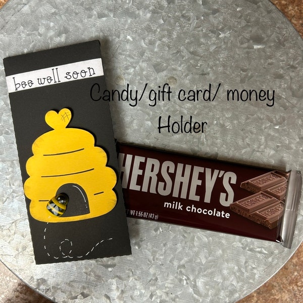 bee well candy bar holder, teacher gift, friend gift, gift card holder, money holder, bee well, hospital, sick, hospital gifts for kids