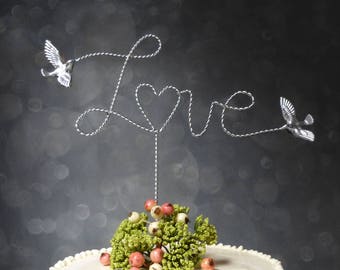 Silver Cake Topper, Wire Cake Topper,  Love Wedding Cake Topper with Love Birds Love Wire Topper