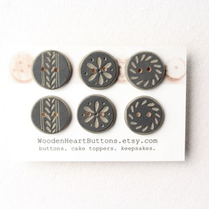 6 Mixed Buttons, Small Gray Buttons, Small Wooden Buttons, Dark Gray Sewing Knitting Buttons 6pce  3/4" or 20mm
