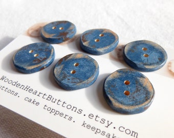 6 Small Blue Buttons, Blue Wood Buttons- Distressed Blue Wooden Buttons 6pce 3/4" or 20mm