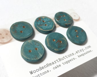 Small Teal Buttons, Teal Wood Buttons- Distressed Turquoise Wooden Buttons/ Wood Sewing Buttons 6pce  3/4" or 20mm