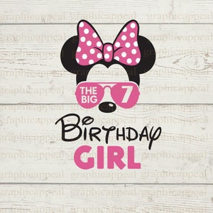 Svg, Birthday Girl, 7th, seventh, birthday, png, jpg, mouse head, sunglasses, digital download, cut file, clip art, sublimation, file