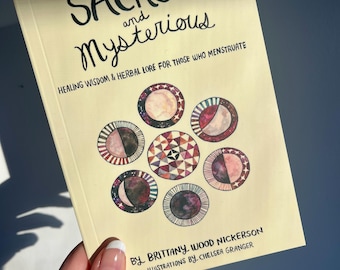 Sacred & Mysterious, Herbal Wisdom For Menstruation Book