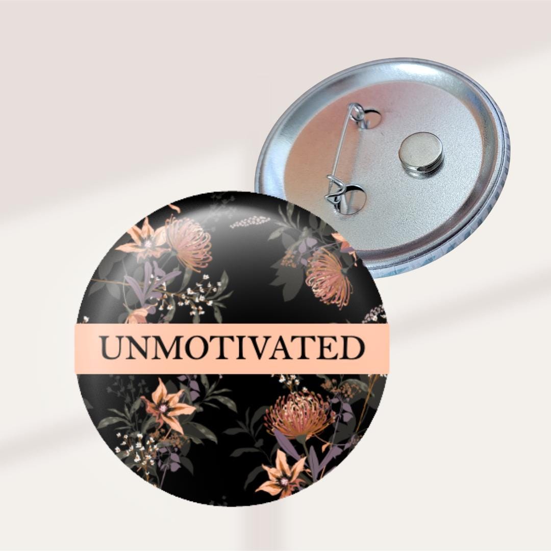 Relatable Merch Unmotivated Pin | Funny Aesthetic Pin‑back Button, Humor Button ...